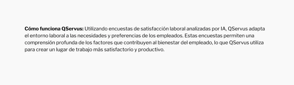 Función de QServus en la experiencia 