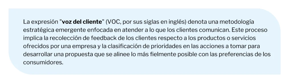 Definición Voz del cliente (VoC)
